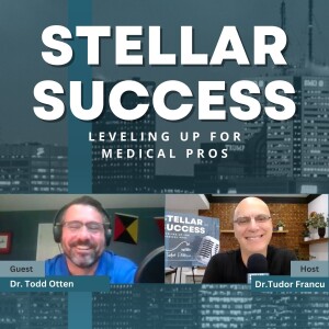 Changing healthcare from within with Dr. Todd Otten