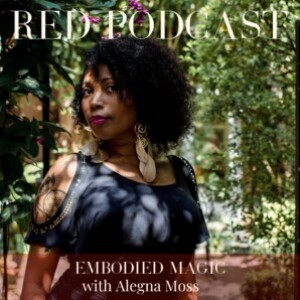 Episode 49 - EMBODIED MAGIC