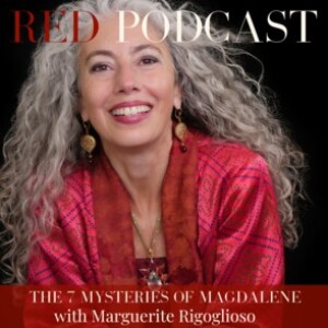 Episode 37 - THE 7 MYSTERIES OF MAGDALENE