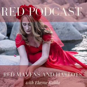 Episode 4 - RED MAVENS AND HARLOTS