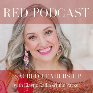 Episode 10 - SACRED LEADERSHIP