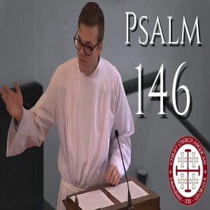 Psalm 146 — Sermon by Drew Ibach