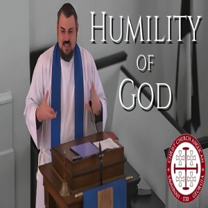 Humility of God — Homily by Rev. Bryan Biba