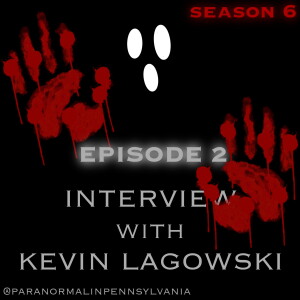 Ghosts & Legends: Exploring Chester County’s Haunting History with Kevin Lagowski