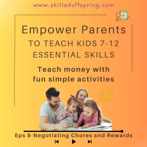 Part 8 Day 6: The Art of Negotiating Chores and Rewards with Your Kids