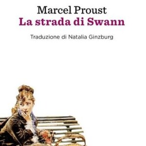 Marcel Proust. La strada di Swann
