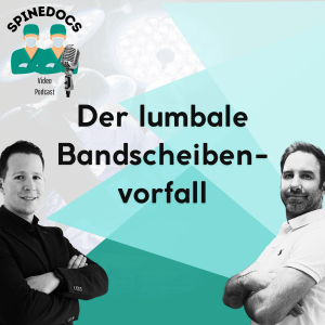 Der lumbale Bandscheibenvorfall