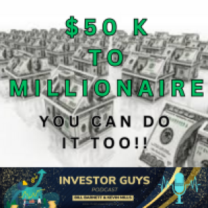 Episode 1 $50K to Millionaire You Can Do It Too!!