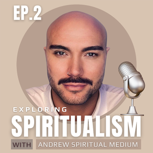 Exploring Spiritualism