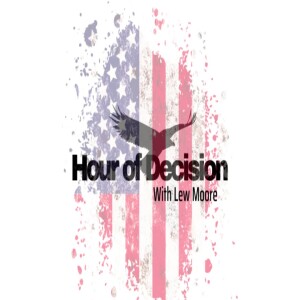 HOUR OF DECISION 7.9.25: TRUTH ABOUT FDR - COMPLETE