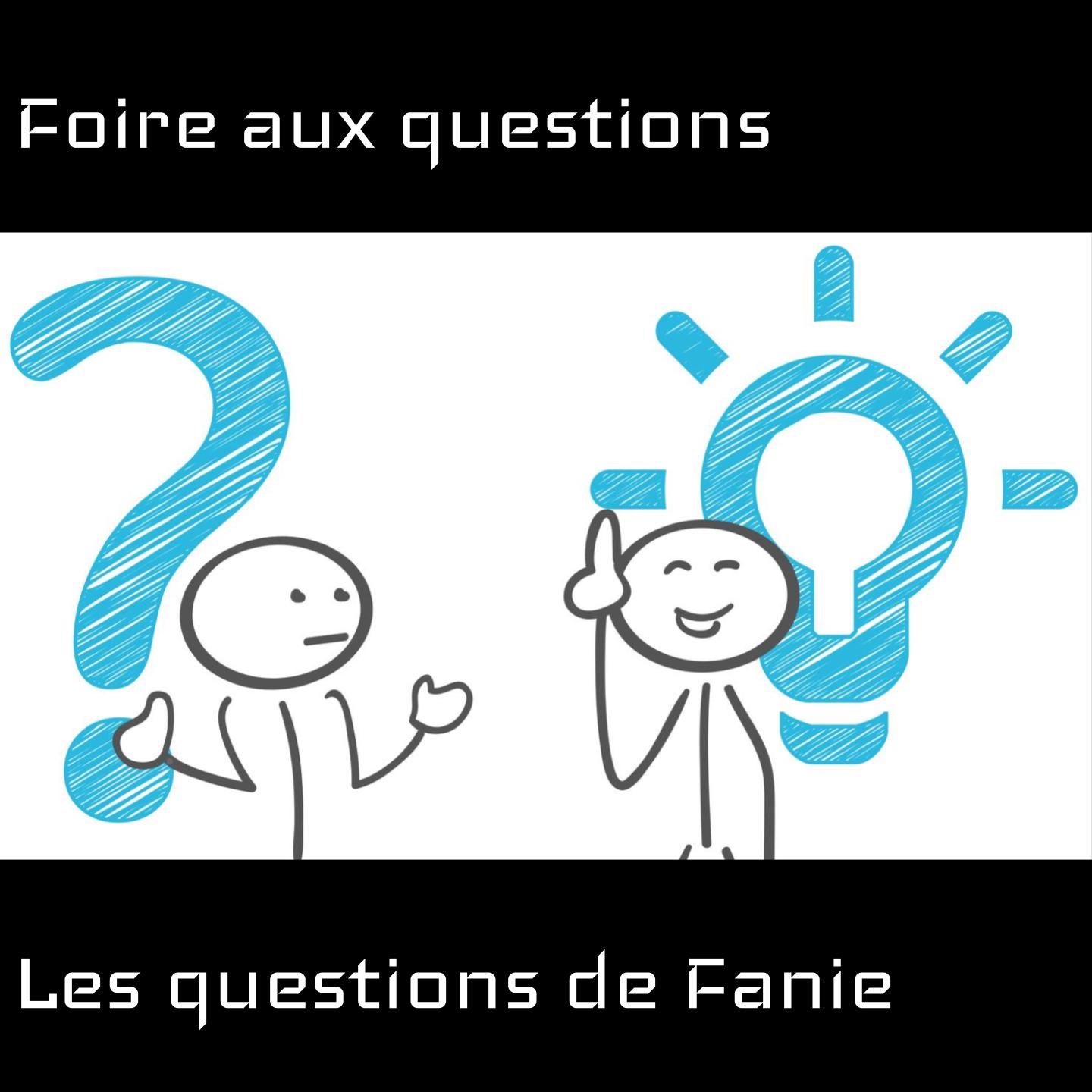 Épisode 128 - Foire aux questions