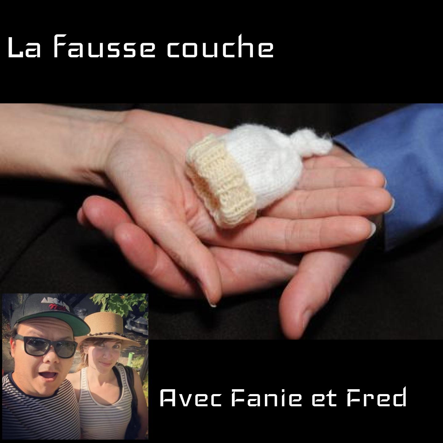 Épisode 134 - La fausse couche
