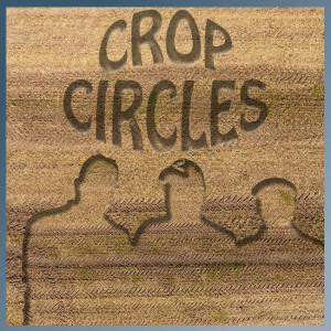 Crop Circles - Episode 12