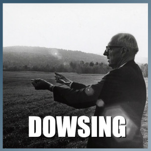Dowsing - Episode 23
