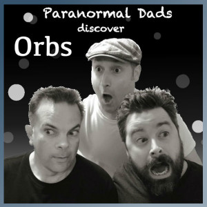 Orbs - Episode 6