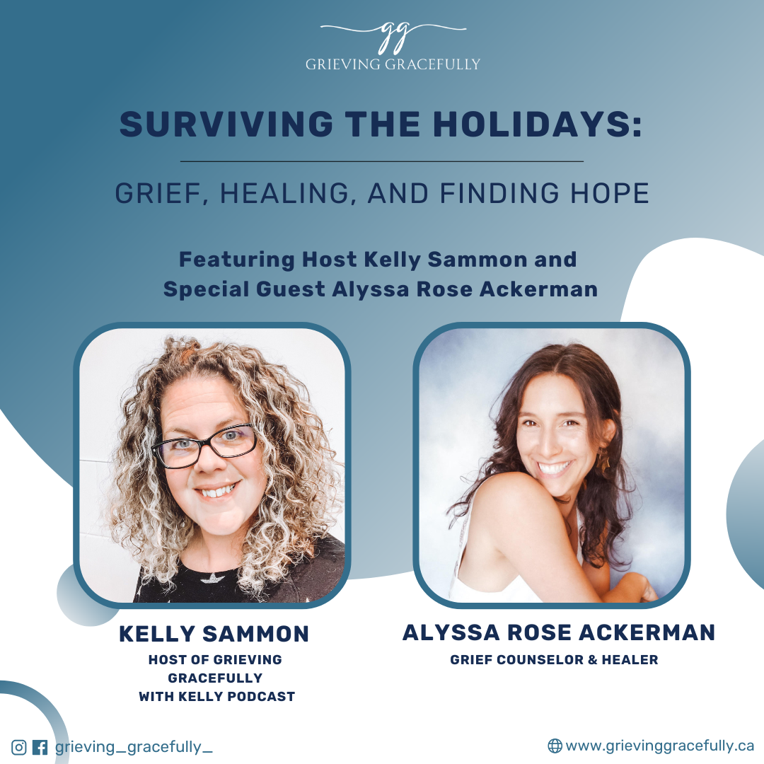 Grieving Gracefully with Kelly Podcast