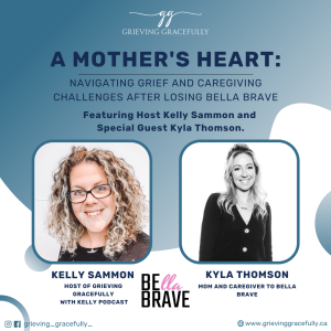 A Mother's Heart: Navigating Grief and Caregiving Challenges After Losing Bella Brave