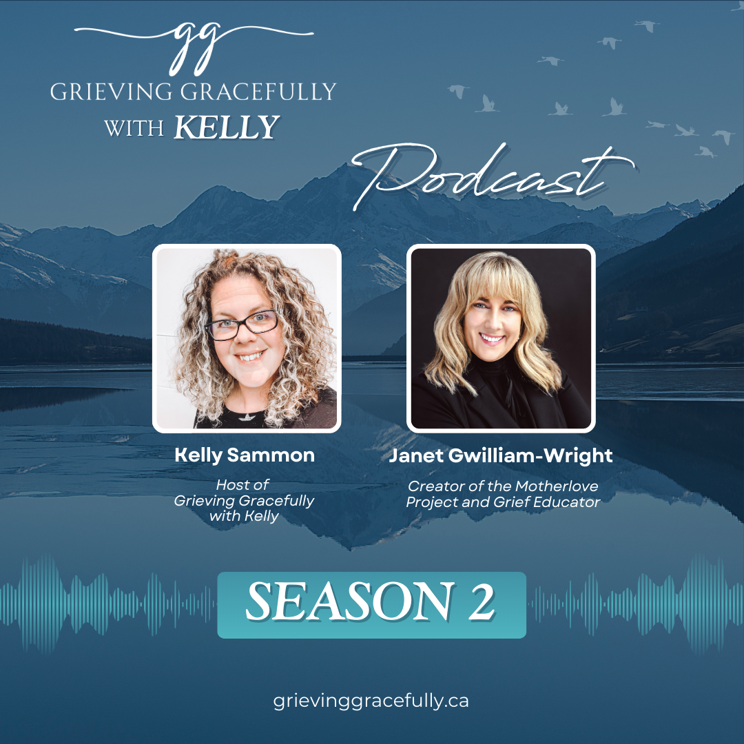 Grieving Gracefully with Kelly Podcast
