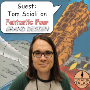 Tom Scioli's Grand Designs for The Fantastic Four