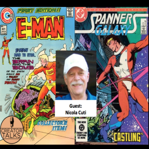 Nick Cuti on E-Man, Charlton Comic and Career
