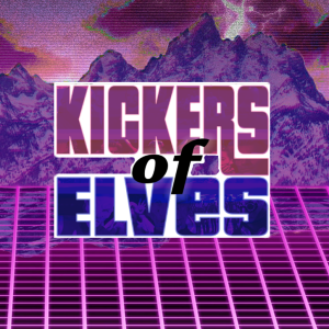 Kickers of Elves bonus: This is Not My Star Trek Podcast!