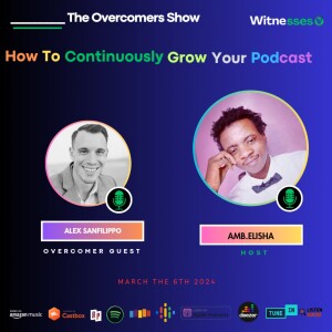 How To Continuously Grow Your Podcast | Alex Sanfilippo