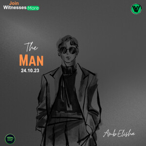 The Man ( who is a man)