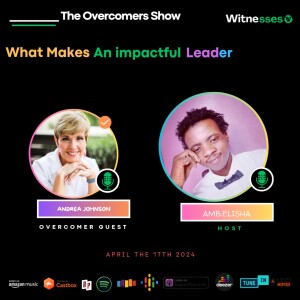 What makes an Impactful Leader? | Andrea Johnson