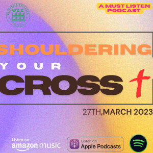 Shouldering Your Cross