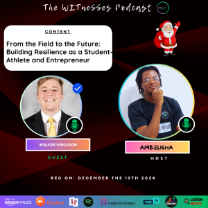 From the Field to the Future: Building Resilience as a Student-Athlete and Entrepreneur • Walker Ferguso