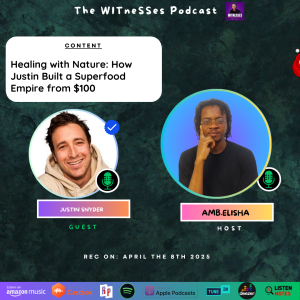 Healing with Nature: How Justin Snyder Built a Superfood Empire from $100