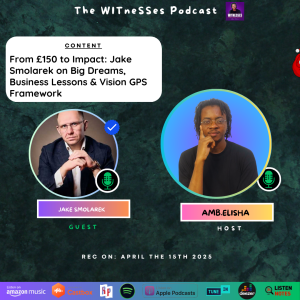 From £150 to Impact: Jake Smolarek on Big Dreams, Business Lessons & Vision GPS Framework