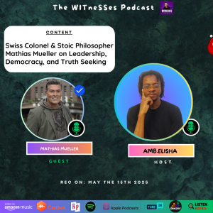 Swiss Colonel & Stoic Philosopher Mathias Mueller on Leadership, Democracy, and Truth Seeking