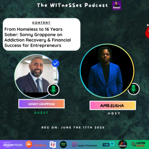 From Homeless to 16 Years Sober: Sonny Grappone on Addiction Recovery & Financial Success for Entrepreneurs