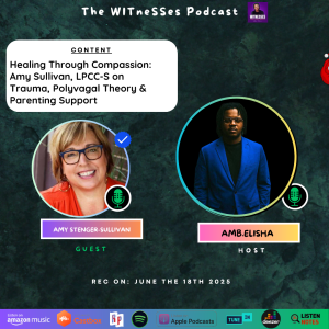 Healing Through Compassion: Amy Sullivan, LPCC-S on Trauma, Polyvagal Theory & Parenting Support