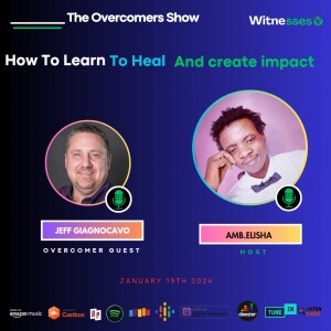 How To Heal And Create Impact | Jeff Giagnocavo