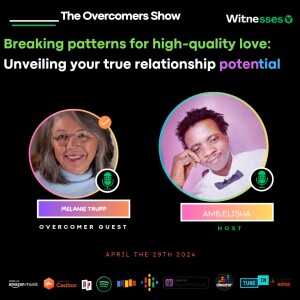 Breaking Patterns for High-Quality Love: Unveiling Your True Relationship Potential | Melanie Trupp