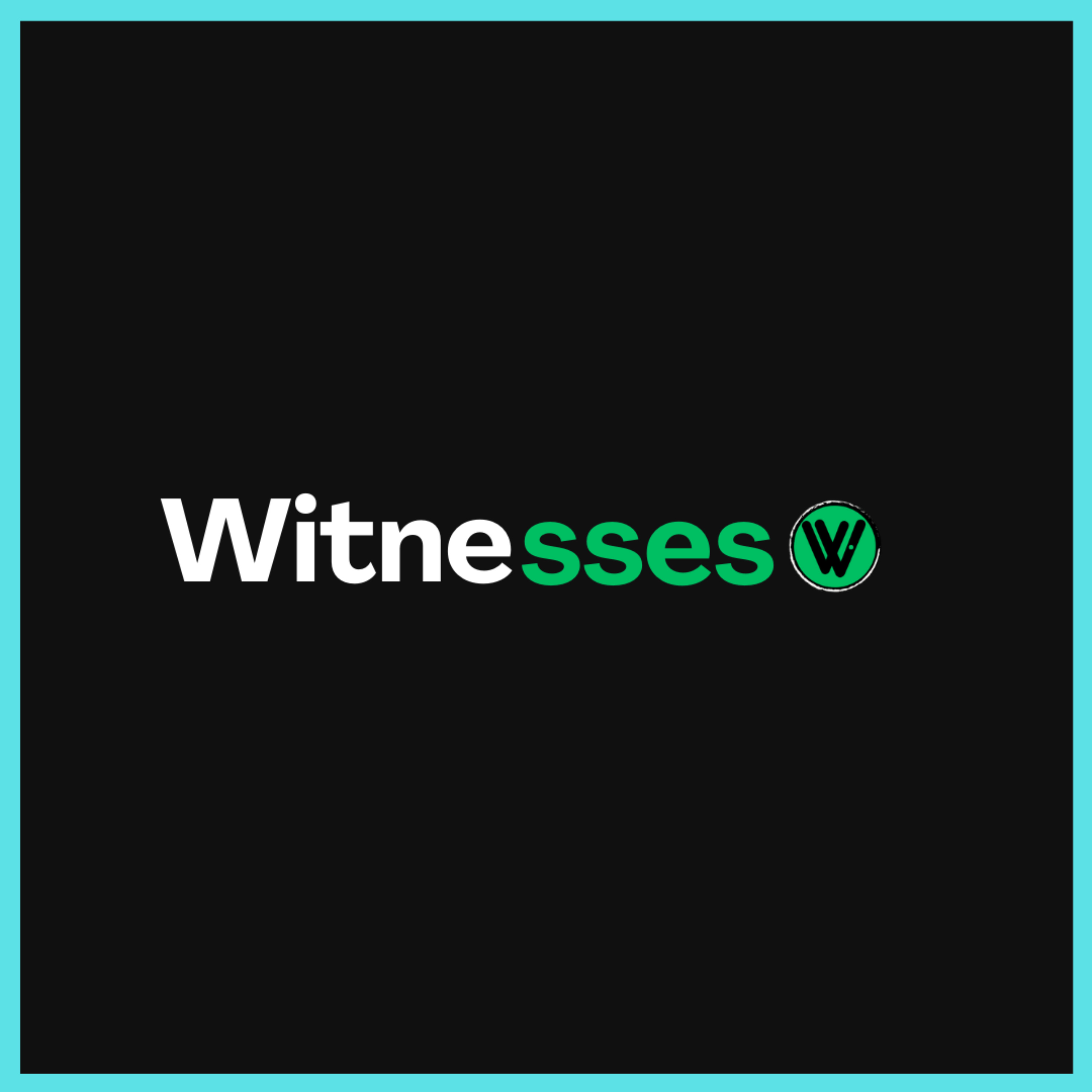 WITneSSes