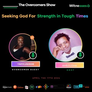 Seeking God for Strength in Tough Times | Takiya LaShaune