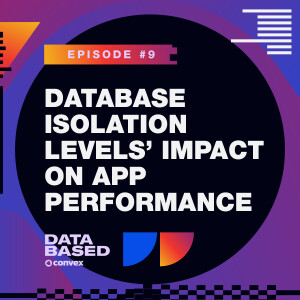 Database Isolation Levels’ Impact on App Performance