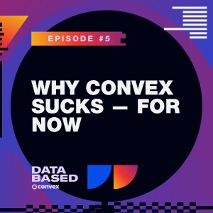 Why Convex Sucks — For Now