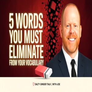 5 words to eliminate from your vocabulary