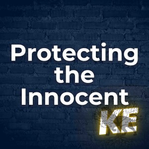 Protecting the Innocent: God's Children and the Duty of Leadership | 011 | Kingdom Exchange