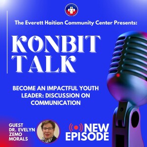 Konbit Talk: YouLead Discussion on Communication