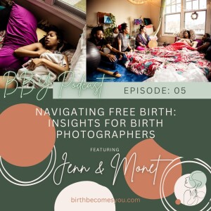 Navigating Free Birth: Insights for Birth Photographers