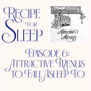 Attractive Menus to Fall Asleep To