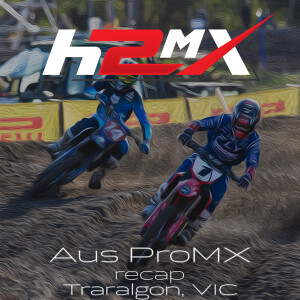 H2MX AusPro MX recap, rnd 4 Traralgon