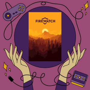#4 Firewatch