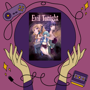 #9.1 SÉANCE: Evil Tonight (RATING)