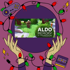 12DOD: Aldo: Memory of the Kingdom